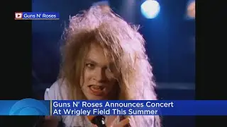 Guns N' Roses coming to Wrigley Field this summer
