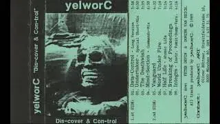 YelworC - Dis-Cover & Con-Trol (Cassette, C46)[1989]