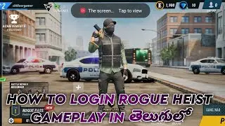 How To Download Rogue Heist Game In Telugu||How To Login Rogue Heist Game In Telugu