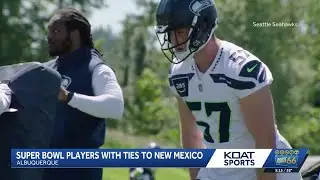 New Mexico ties highlighted as Seahawks prepare for Super Bowl