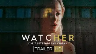 WATCHER - al cinema | Trailer Italiano HD