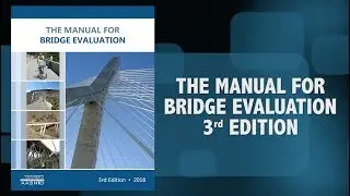 The Manual For Bridge Evaluation, 3rd Edition -- AASHTO Publications
