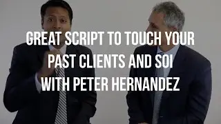 #08 Script to rekindle past clients and SOI with Peter Hernandez | Million Dollar Playbook #8