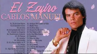 'E.Z.C. M. El Zafiro Carlos Manuel ''- 30 big hits Salsa Romanticas 2021