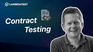 Contract Testing: Key Approaches and Best Practices | TestMu AI