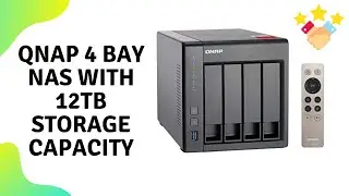 QNAP 4 Bay NAS with 12TB Storage Capacity Overview