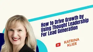 Thought leadership for lead generation: How to drive growth by using it