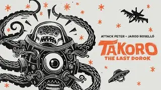 Kickstarter Trailer! TAKORO: THE LAST DOROK - Attack Peter