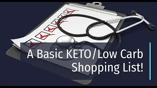 A Basic KETO/Low Carb Shopping List!