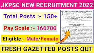 JKPSC Fresh Recruitment Notification Out || J&K New Jobs 2022 Out || Check Full Eligibility Here