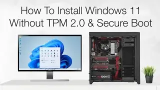 Как установить Windows 11 без TPM 2.0 и безопасной загрузки | Пошаговое руководство