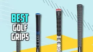 Top 5 Best Golf Grips in 2022 [Review] - Durable Midsize All-Weather Control Grips