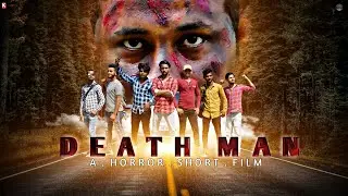 Death Man | A Horror Short Film | B STAR GROUP | Presents