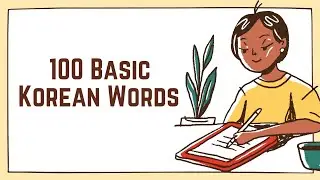 100 Basic Korean Words | Korean Vocabulary