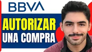 Como Autorizar Una Compra En Bbva Wallet ( En 2026 )