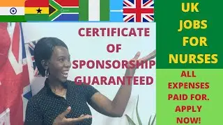 UK JOB VACANCIES FOR OVERSEAS TRAINED NURSES, WITH CERTIFICATE OF SPONSORSHIP ALL EXPENSES PAID FOR.