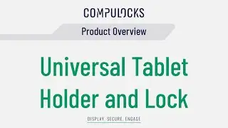 Universal Tablet Holder and Lock | Maclocks
