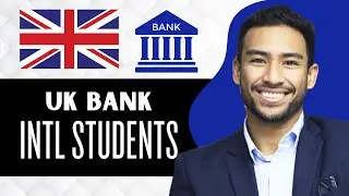 Best UK Bank for International Students (Full Guide)