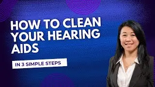 How to clean your Hearing aids at home