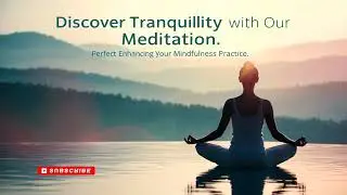 Starlit Serenity: Enchanted Meditation Music for Cosmic Calm & Soulful Reflection #StarlitSerenity