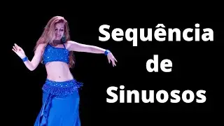 Aula de Dança do Ventre- Sequência de Sinuosos / Belly Dance