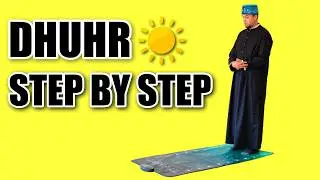 Learn How To Pray Dhuhr for Men (beginners) - with Subtitles/ Translation