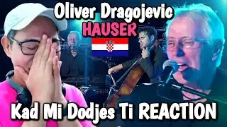 Оливер Драгоевич и Хаузер - Когда ты приходишь ко мне РЕАКЦИЯ