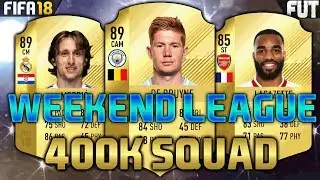 FIFA 18 300K-400K SQUAD BUILDER feat. DE BRUYNE, LACAZETTE, MODRIC - FUT CHAMPIONS TEAM