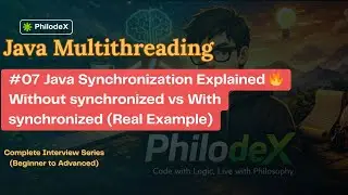 #07 | Java Synchronization Explained 🔥| Without synchronized vs With synchronized (Real Example)