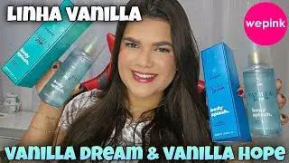COMPREI os DOIS últimos lançamentos da LINHA VANILLA | VANILLA DREAM e VANILLA HOPE - VALEM A PENA?