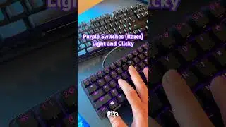 Razer Keyboard Switches Comparison - Orange Switches and Purple Switches #razer #switches #keyboard