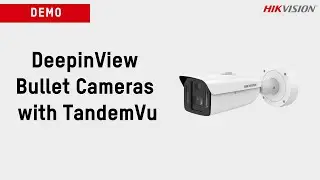 Introduction to the Functions of DeepinView Bullet Cameras with TandemVu Technology