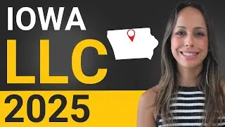 Iowa LLC 2025: How to Create Your Iowa LLC Step by Step