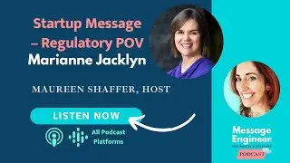 Startup Message &ndash;&nbsp;A Regulatory Point of View (POV) | Message Engineer Podcast Medical Device Startup