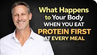 Eat Protein First for 30 Days &ndash; Your Body Will Change Like This by Dr. mark Hyman 