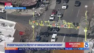 Students hold walkout in North Hollywood to protest immigration enforcement