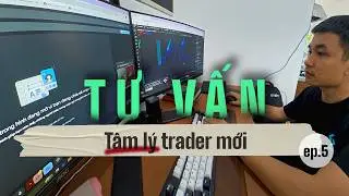 Sự hoang mang của trader mới nhú.