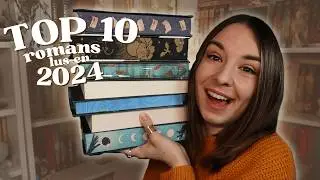 TOP 10 de mes meilleures lectures en 2024 : mes coups de coeur ❤️📖