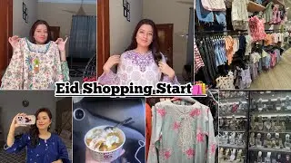 Eid Shopping Start🛍️| Eid dress hunt start kar di hai😍dresses to jaidad mang rahy hain🥺