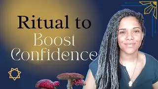 Ritual to Increase Self Confidence