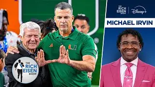 Michael Irvin on the Miami Hurricanes' Chances to Win the College Football Playoff | The Rich Eisen