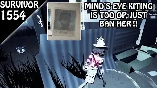 Mind's Eye Kiting is too OP need ban !! - Survivor Rank #1554 (Identity v)