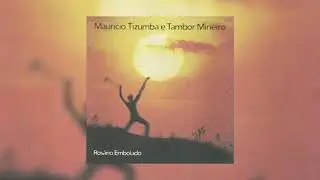 Mauricio Tizumba e Tambor Mineiro / Ros&aacute;rio Embolado (S&eacute;rgio Perer&ecirc;)