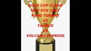 GOLD CUP CLASH PART 1