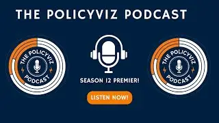 Season 12 Premiere of the PolicyViz Podcast!!
