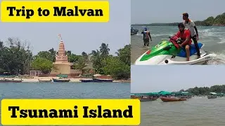 Tsunami Island | Trip to Malvan | त्सुनामी आयलंड