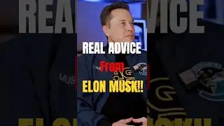 ELON MUSK'S ADVICE IS COMING 🚀#shorts