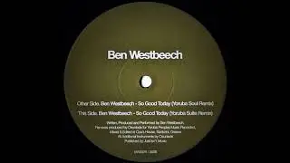 Ben Westbeech - So Good Today (Yoruba Soul Remix)