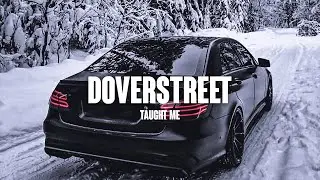 DOVERSTREET - TAUGHT ME