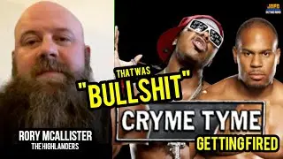 Rory McAllister on the real reason Cryme Tyme got fired